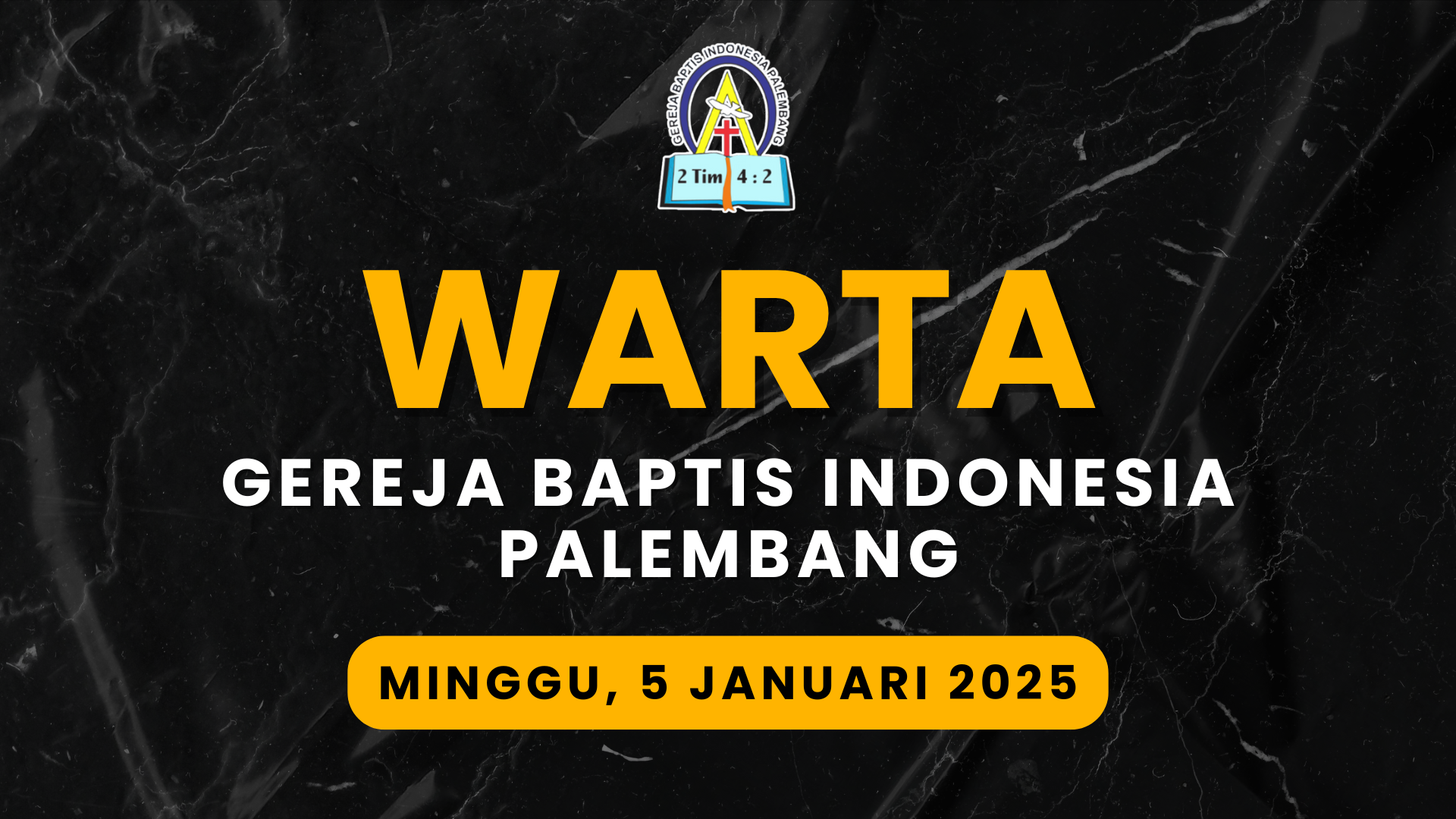 WARTA GEREJA BAPTIS INDONESIA PALEMBANG Gereja Baptis Indonesia